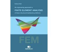 Bell Kolbein Engineering Approach to Finite Element Analysis of Line (Tascabile)