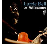 Bell Lurrie - Can'T Shake This Feeling
