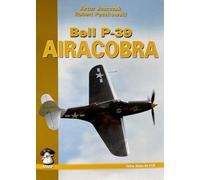 Bell P-39 Airacobra (2a edizione) - Artur Juszczak, Robert Pęczkowski