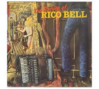 Bell, Rico - Return Of Rico Bell The