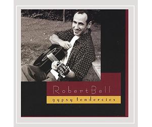 Bell, Robert - Gypsy Tendercies