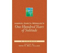 Bell-Villada Gabriel García Márquez's One Hundred Years of Solitude (Tascabile)