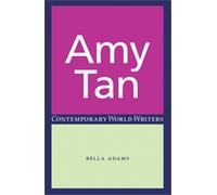 Bella Adams Amy Tan (Tascabile) Contemporary World Writers