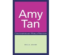 Bella Adams Amy Tan (Tascabile) Contemporary World Writers