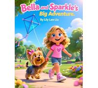 Bella and Sparkle's Big Adventure