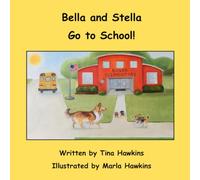 Bella and Stella Go to School!