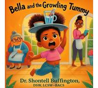 Bella and the Growling Tummy