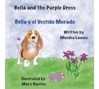 Bella and the Purple Dress / Bella y el Vestido Morado