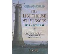 Bella Bathurst The Lighthouse Stevensons (Tascabile)