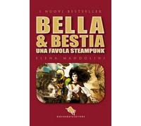 Bella & bestia di Elena Mandolini, 2018, How2