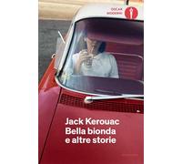 Bella bionda e altre storie [Paperback] [Jul 16, 2025] Kerouac, Jack and Guerner