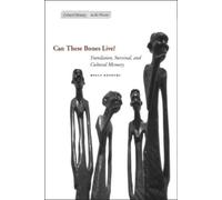 Bella Brodzki Can These Bones Live? (Tascabile) Cultural Memory in the Present