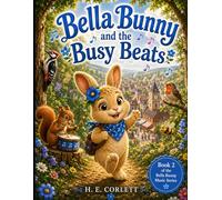 Bella Bunny and the Busy Beats