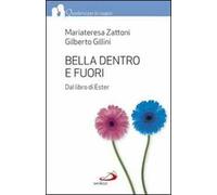 Bella dentro e fuori. Dal libro di Ester
