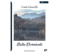 Bella dormiente [Paperback] [Feb 26, 2025] Giorcelli, Carlo