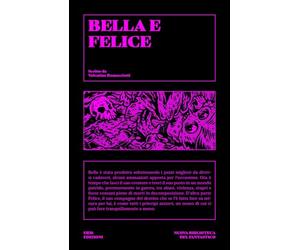 Bella e Felice