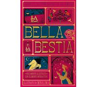 BELLA E LA BESTIA. EDIZ. INTEGRALE (LA) - Barbot de Villenueve Gabrielle-Suzanne