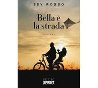 Bella è la strada