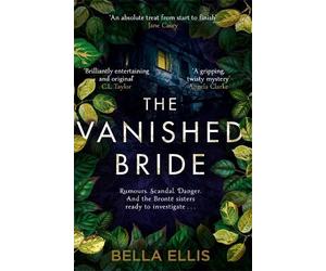 Bella Ellis The Vanished Bride (Tascabile) Brontë Mysteries