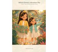 Bella & Emma’s Adventure Day: A Sisters’ Theme-Park Story About Brave Choices