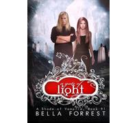 Bella Forrest A Gate of Light (Tascabile)