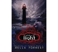 Bella Forrest A Shadow of Light (Tascabile)