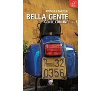 Bella gente. Gente comune