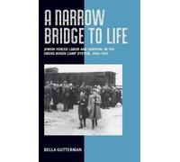 Bella Gutterman A Narrow Bridge to Life (Copertina rigida)