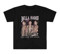 Bella Hadid Our Lord And Savior Gigi Hadid Kendall Jenner Unisex 100% Cotton Short-Sleeve T-Shirts Black XL