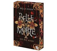 Bella Higgin Do Belle Morte - Rot wie Rosen: Das fulminante Finale d (Tascabile)