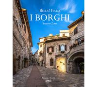 BELLA ITALIA. I BORGHI. EDIZ. ITALIANA E INGLESE - ZUFFI STEFANO - Sassi