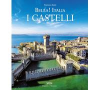 Bella Italia. I castelli. Ediz. italiana e inglese - Zuffi Stefano