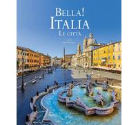 Bella Italia. Le città. Ediz. italiana e inglese [Hardcover] [Nov 03, 2022] Tre