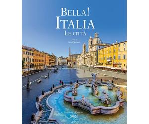 BELLA ITALIA. LE CITTA' - TREVISAN IRENA, BONAGURO VALENTINA - Sassi