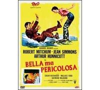 Bella Ma Pericolosa