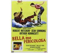 Bella Ma Pericolosa