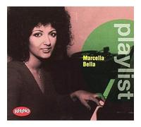 Bella Marcella - Playlist: Marcella Bella