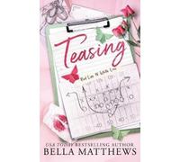 Bella Matthews Teasing (Tascabile) Red Lips & White Lies
