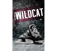 Bella Matthews The Wildcat (Tascabile) Playing to Win