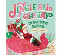 Bella Montgomery Jingle All the Tay (Copertina rigida)