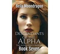 Bella Moondragon Descendants of the Alpha (Tascabile)