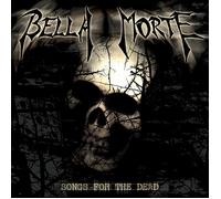 Bella Morte Songs for the Dead (CD) Album