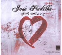 Bella Musica Vol.3: Mixed By Jose Padilla by Jose Padilla
