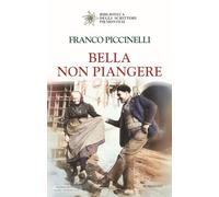 Bella non piangere