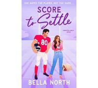 Bella North Score to Settle (Tascabile)