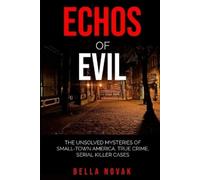 Bella Novak Echoes of Evil (Tascabile)