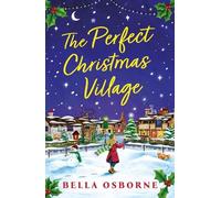Bella Osborne The Perfect Christmas Village (Tascabile)