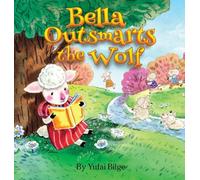Bella Outsmarts the Wolf