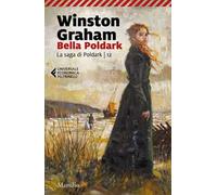 Bella Poldark. La saga di Poldark. Vol. 12