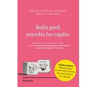 Libri Minardi Maria Caterina / Mauro Sandrini - Bella Prof, Stavolta Ho Capito.